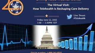 The Virtual Visit:  How Telehealth Is Reshaping Care Delivery