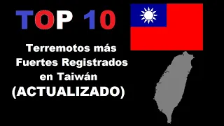 TOP 10 Terremotos Más Fuertes Registrados en Taiwán (1999 - 2021) (ACTUALIZADO)