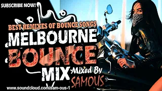 Melbourne Bounce Mix 2022 | Best Remixes Of Popular Bounce Songs | Party Mix | New Remixes SUBSCRIBE