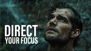 Direct Your Focus - Best Motivational Video