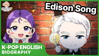 Thomas Edison: The Great Inventor | Biography Song | Educational K-POP