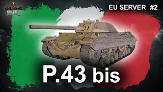 WoT Blitz -  P.43 bis   - EU Сервере  -  #2 - Mad games