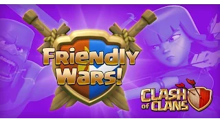 Sneak Peek #4 | Friendly Wars w/Clash with Ash & Clash Tutor | Clash of Clans