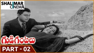 Gudi Gantalu { గుడి గంటలు సినిమా }  Movie Part 02 /15  ||  N TR  ,Krishna Kumari || Shalimarcinema