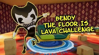 BENDY ACCEPT THE FLOOR IS LAVA CHALLENGE | Hello Neighbor Mod