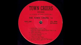 The Town Criers "#4" 1971 *I Talk To The Wind*