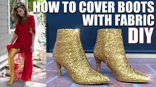 DIY: How To COVER Any Boot With Fabric!! -By Orly Shani