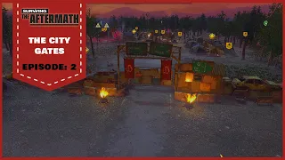 Surviving The Aftermath #2 | The City Gates