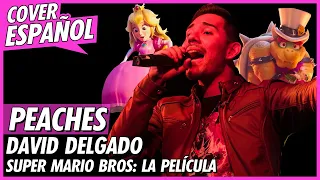 PEACHES - Bowser | Super Mario Bros: La Película (Rock Live Cover Español) | David Delgado