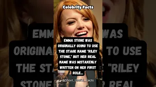 Emma Stone was originally going to use the stage name "Riley Stone," but her real name was mistakenl