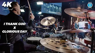 Glorious Day x I Thank God Drum Cover // Daniel Bernard