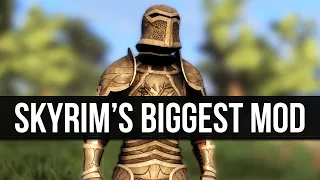 This Is It...Skyrim's Largest Mod Ever