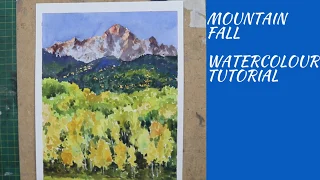 Mountain Fall - Watercolour Demonstration - Paint Sunlit Mountains