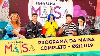 Programa da Maisa | Completo (02/11/19)