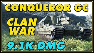 World of Tanks | Clan War - Conqueror GC - 3 Kills - 9.1K Damage