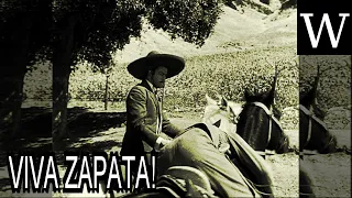 VIVA ZAPATA! - WikiVidi Documentary