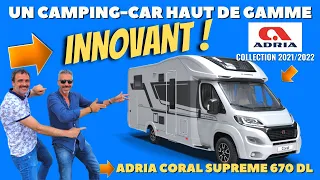Présentation : ADRIA CORAL SUPREME 670 DL avec Henry et Bertrand *campingcar33*