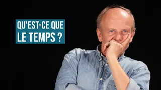 QU'EST-CE QUE LE TEMPS ? | MARC LACHIEZE-REY