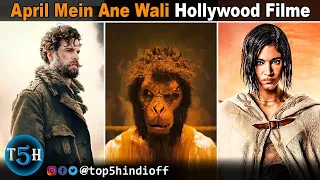 Top 5 Upcoming Hollywood Movies In April 2024 || अप्रैल मैं आने वाली हॉलीवुड की 5 फिल्मे...