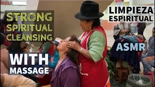 STRONG Spiritual Cleansing with Massage (FUERTE Limpieza Espiritual), Esoteric, ASMR