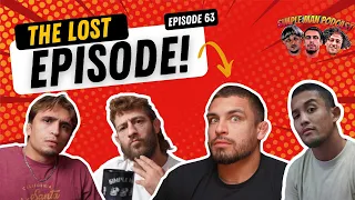 THE SIMPLE MAN PODCAST Ep.63 The Lost Episode!