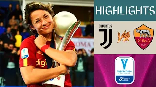 Juventus vs AS Roma Italian Women's Super Cup Highlights | Final