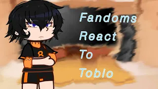 |Fandoms react to eachother| Tobio| Haikuu| 3/6|