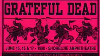 Grateful Dead - Ship of Fools 6-17-90