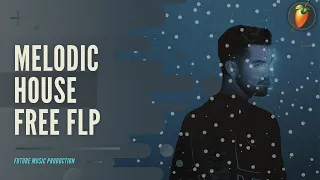 Melodic House Free FLP + Royalty Free Vocals