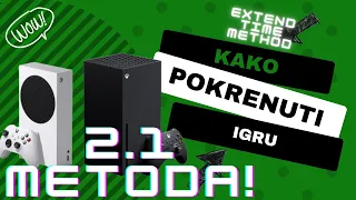 (STARA METODA, NOVA U OPISU) Xbox 2.1 metoda pokretanja (extend time method)