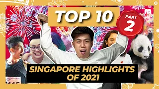 Top 10 Singapore Stories Of 2021 (PART 2) | TDK #57