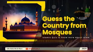 Famous mosques of 20  | Country Guess with the Mosques | Guess the Country from Mosques