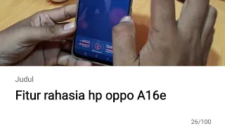 Fitur rahasia hp oppo A16e