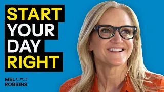 How to Start a Productive MORNING ROUTINE for SUCCESS | Mel Robbins