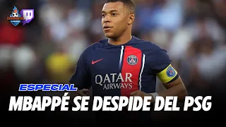 🚨 MBAPPÉ SE DESPIDE DEL PSG