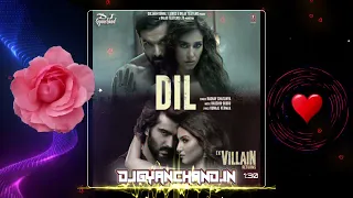 Maine Tera Naam Dil Rakh Diya - Ek Villain Returns Remix HD Song - Dj Gyanchand