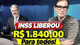 SAIU no DIÁRIO OFICIAL: GOVERNO AUTORIZA INSS a LIBERAR R$1.840,00 para TODOS - VEJA como SACAR!
