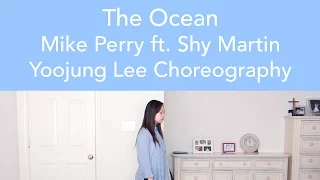 The Ocean - Mike Perry ft. Shy Martin | Yoojung Lee Choreography Cover | Jeanyeo