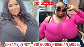 Confidence OFFOR  ( Creamy Dency ) Busty Plus-Size Nigerian Model with big Boobs | Big Boobs Naija🇳🇬