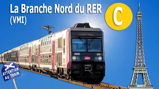 Le RER C : La petite histoire de la branche Nord (VMI)