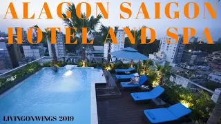 Alagon Hotel And Spa | Saigon | Ho Chi Minh City | Hotel Review | Must Watch