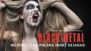 Black Metal | Musik Paling Jahat di Dunia
