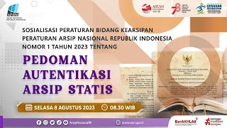 Sosialisasi Pedoman Autentikasi Arsip Statis