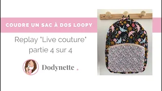 Replay live couture : Coudre un sac à dos Loopy - partie 4 sur 4