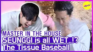 [HOT CLIPS] [MASTER IN THE HOUSE ] SEUNGGI is all WET🤣🤣 The Tissue Baseball (ENG SUB)
