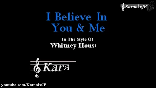 I Believe In You & Me (Karaoke) - Whitney Houston