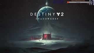 Прохождение Destiny 2  Обитель теней