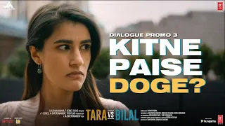 Tara Vs Bilal | Dialogue Promo 03: Kitne Paise Doge? | Harshvardhan Rane, Sonia Rathee | Samar Iqbal