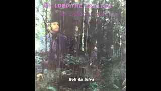 Bob Da Silva - In Remembrance Of Me - Private Press CA Xian Dark Mellow Folk Psych