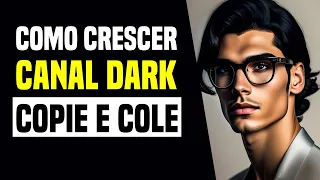 COMO TER RESULTADO RÁPIDO COM CANAL DARK NO YOUTUBE SEM APARECER | PASSO A PASSO COMPLETO DO ZERO